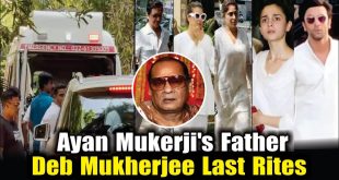Ayan Mukerji's Father Deb Mukherjee Last Rites | Ranbir Kapoor, Alia Bhatt, Kajol, Jaya Bachchan